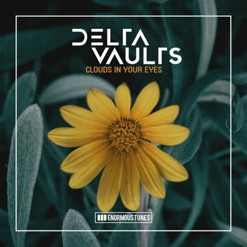 Delta Vaults - Clouds in Your Eyes [ETR703BP]